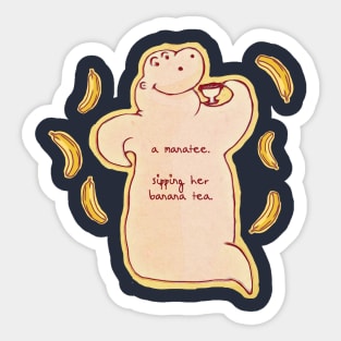 A manatee sipping banana tea Sticker